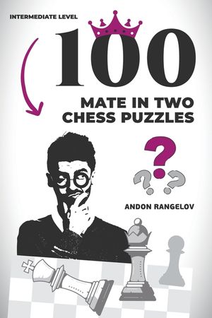100 Mate in Two Chess Puzzles image number 0
