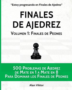 Finales de Ajedrez, Volumen 1: Finales de Peones image number 0