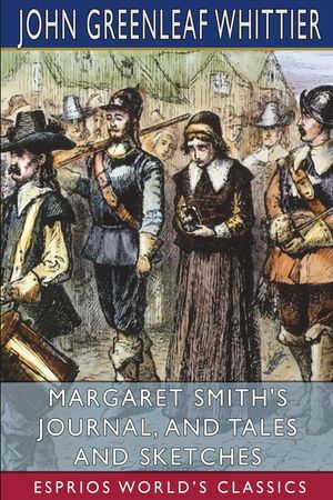 Margaret Smith's Journal, and Tales and Sketches (Esprios Classics) image number 0