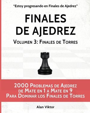 Finales de Ajedrez, Volumen 3: Finales de Torres image number 0