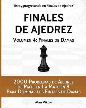 Finales de Ajedrez, Volumen 4: Finales de Damas image number 0