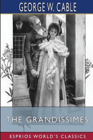 The Grandissimes (Esprios Classics) image number 0
