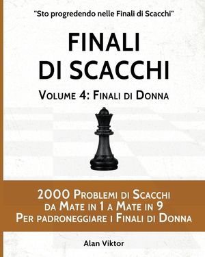 Finali di Scacchi, Volume 4: Finali di Donna image number 0
