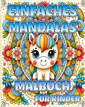 Einfaches Mandalas-Malbuch f&uuml;r Kinder: Gro&szlig;e Mandalas zum Ausmalen f&uuml;r die Entspannung image number 0