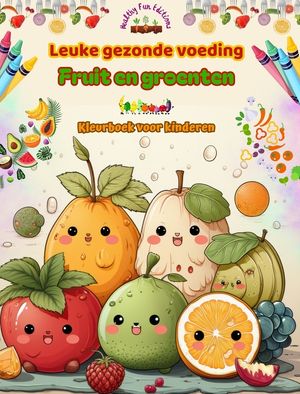 Leuke gezonde voeding: fruit en groenten Kleurboek voor kinderen Schattige ontwerpen voor onverzadigbare veelvraten: Beelden van een wereld v image number 0