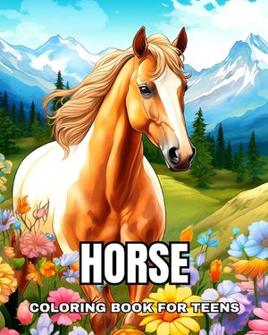 Horse Coloring Book for Teens: Realistic Horse Coloring Pages for Teens image number 0
