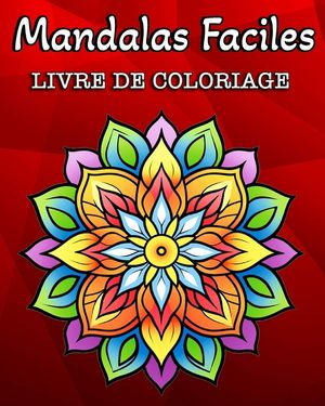 Mandalas Faciles: 60 Mandalas Simples Livre de Colorage pour Enfants et Adultes image number 0