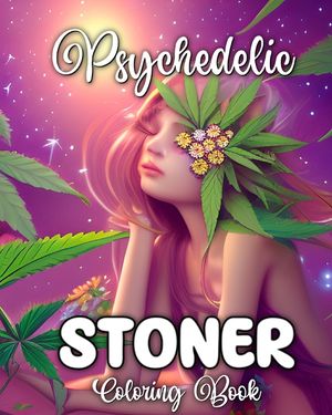 Psychedelic Stoner Coloring Book: Trippy Coloring Book for Adults image number 0