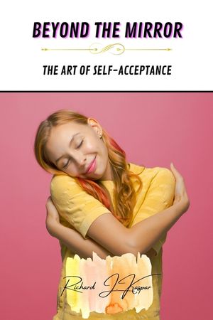 Beyond the Mirror: The Art of Self-Acceptance image number 0