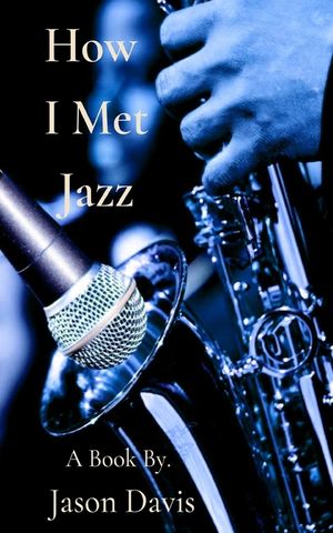 How I Met Jazz image number 0