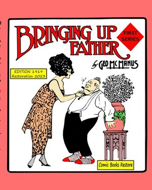 Bringing up Father, First series: Edition 1919, restoration 2023 image number 0