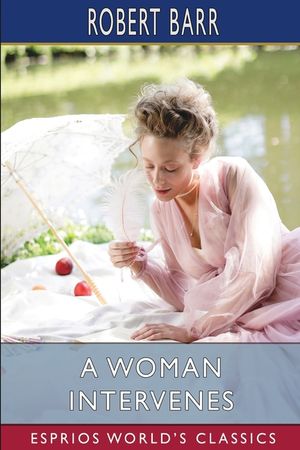 A Woman Intervenes (Esprios Classics) image number 0