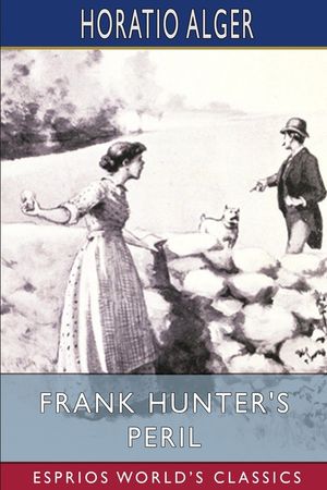 Frank Hunter's Peril (Esprios Classics) image number 0