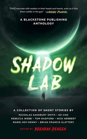 Shadow Lab: A Blackstone Publishing Anthology image number 0
