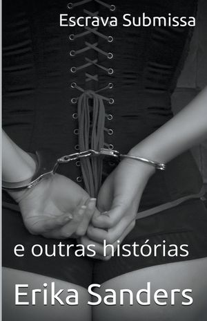 Escrava Submissa e outras hist&oacute;rias image number 0