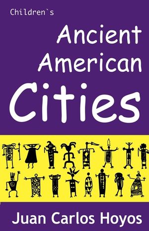Ancient American Cities image number 0