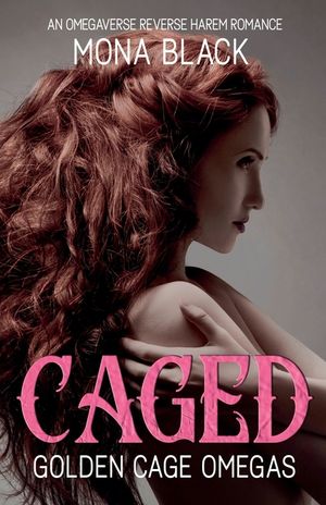 Caged: an Omegaverse Reverse Harem Romance image number 0