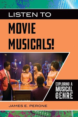 Listen to Movie Musicals!: Exploring a Musical Genre image number 0