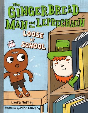 The Gingerbread Man and the Leprechaun Loose at School image number 0