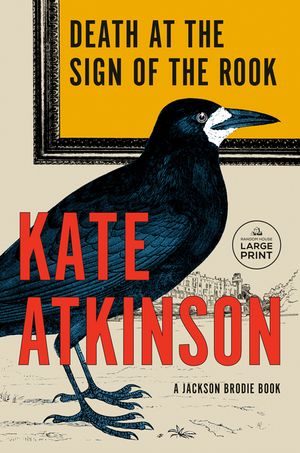 Death at the Sign of the Rook: A Jackson Brodie Book image number 0