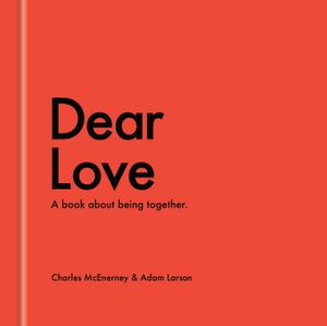 Dear Love: A Book about Our Time Together image number 0