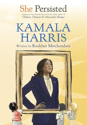 She Persisted: Kamala Harris image number 0