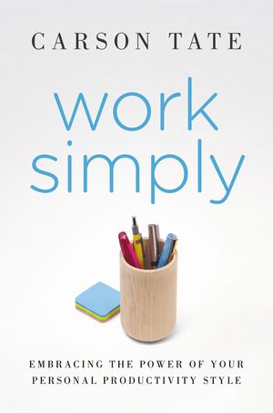 Work Simply: Lose the Guilt and Get More Done image number 0
