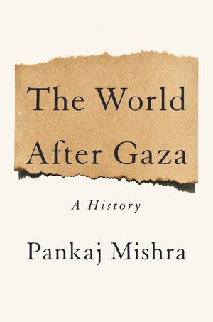 The World After Gaza: A Short History image number 0