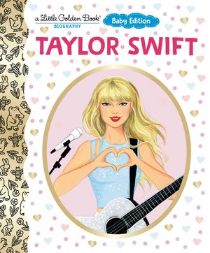 Taylor Swift: Baby Edition (a Little Golden Book Biography) image number 0