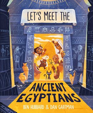 Let's Meet the Ancient Egyptians image number 0
