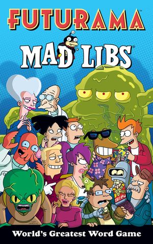 Futurama Mad Libs image number 0