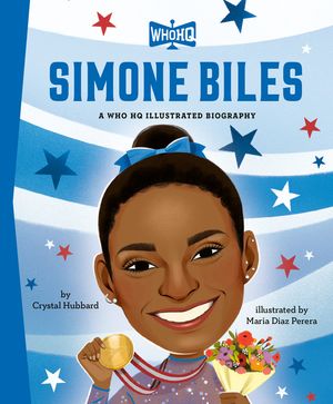 Simone Biles: A Who HQ Illustrated Biography image number 0