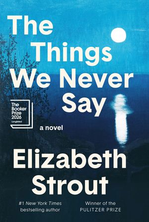 The Things We Never Say image number 0