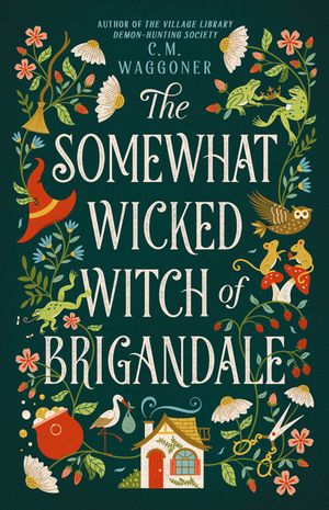 The Somewhat Wicked Witch of Brigandale image number 0
