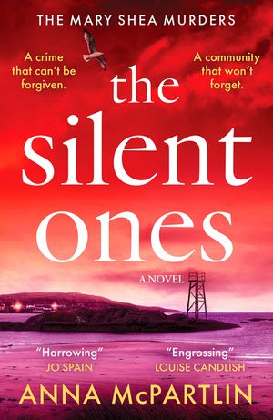 The Silent Ones: An Unmissable Irish Crime Thriller from an International Bestseller image number 0
