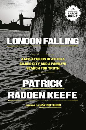 London Falling: A Mysterious Death in a Gilded City and a Family's Search for Truth image number 0