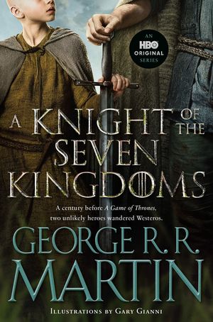 A Knight of the Seven Kingdoms (HBO Tie-In Edition) image number 0
