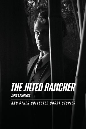 The Jilted Rancher image number 0