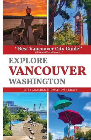 Explore Vancouver Washington image number 0