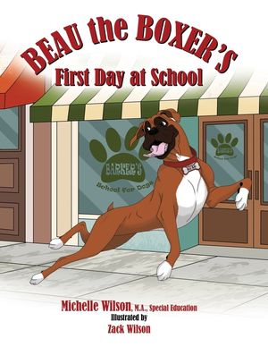 Beau the Boxer's First Day at School image number 0
