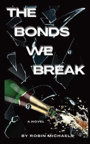The Bonds We Break image number 0