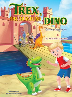 Trex, the Traveling Dino ( Discovers Imagination) image number 0