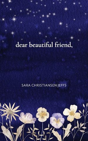 dear beautiful friend, image number 0