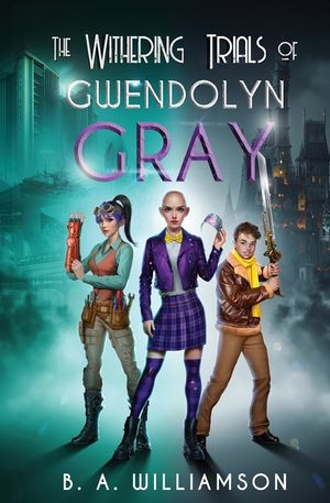 The Withering Trials of Gwendolyn Gray image number 0