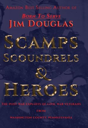 Scamps, Scoundrels & Heroes image number 0