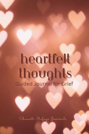 Heartfelt Thoughts - Guided Journal for Grief image number 0