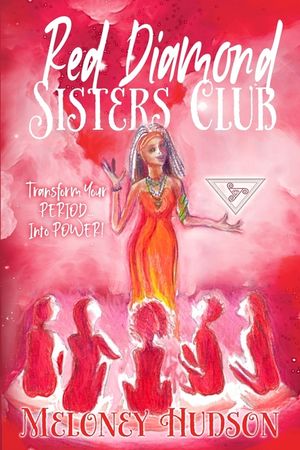 Red Diamond Sisters Club: Transform Your Period Into Power image number 0