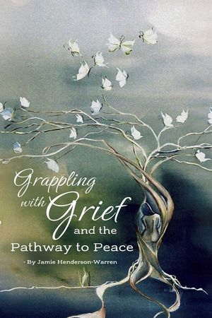 Grappling with Grief and The Pathway To Peace image number 0