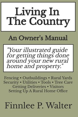 Living In The Country: An Owner's Manual image number 0