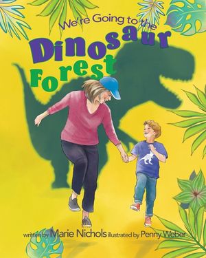 We're Going to the Dinosaur Forest image number 0